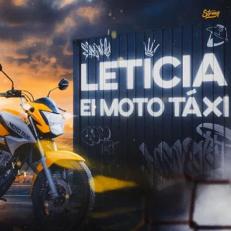 MEGA FUNK LETICIA X EI MOTO TAXI by DJ Gustavo Wippel SC