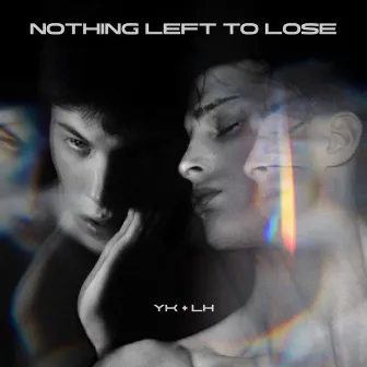 Nothing Left to Lose by Yann Kyle