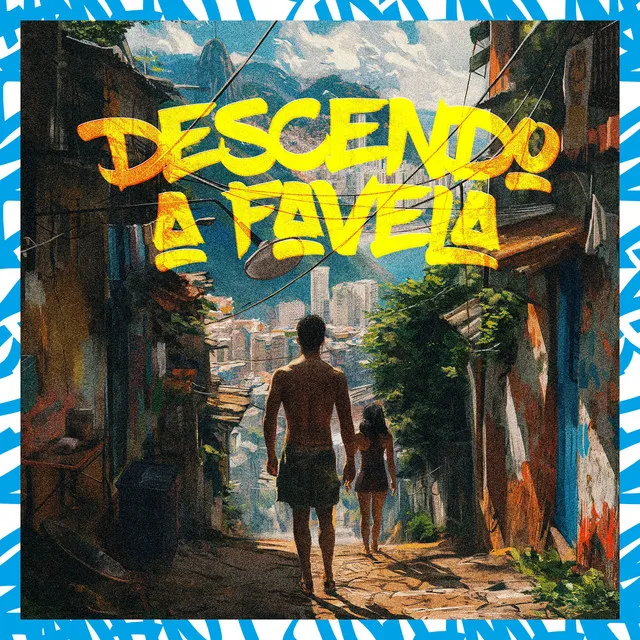 Descendo a Favela