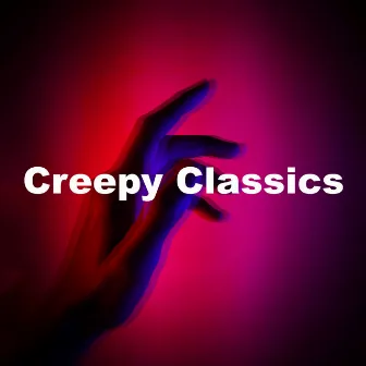 Creepy Classics by Halloween Kids