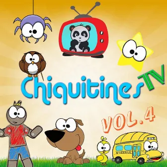 Chiquitinestv, Vol. 4 by Chiquitines TV