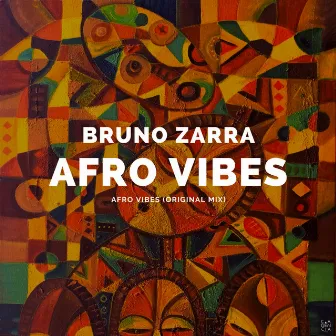 Afro Vibes by Bruno Zarra