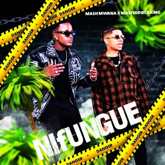 Nifungue by Mash Mwana