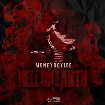 Hell on Earth by MoneyBoyIce