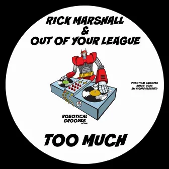 Too Much by Out Of Your League