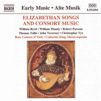 Elizabethan Songs and Consort Music by The Rose Consort Of Viols