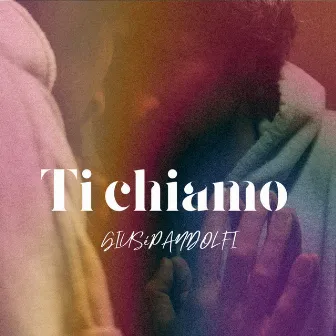 Ti chiamo by GIUSèPANDOLFI