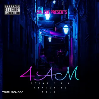 4AM by Young S.H.O