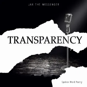 Transparency by Jax the Messenger