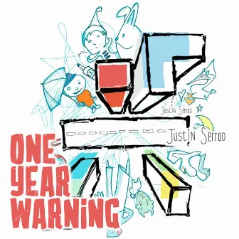 One Year Warning by Justin Serrao