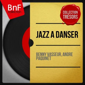 Jazz à danser (Mono version) by Benny Vasseur