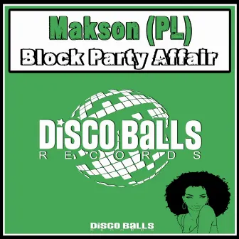 Block Party Affair by Makson (PL)