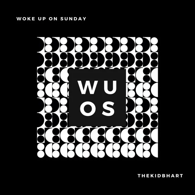 Woke Up On Sunday