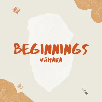 Beginnings by Vāhaka