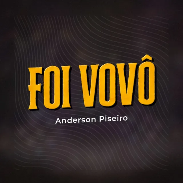 Foi Vovô