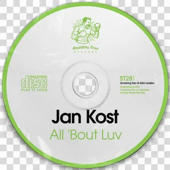 All 'Bout Luv by Jan Kost