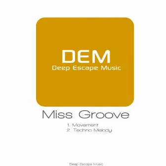 Movement by Miss Groove