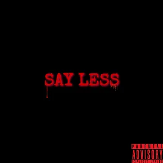 Say Less by Koda