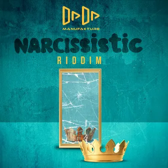 Narcissistic Riddim by Erica Assai