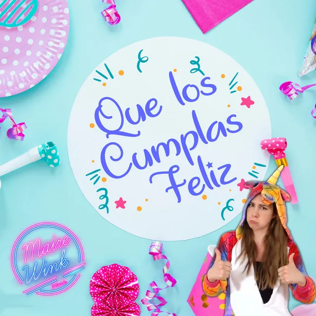 Que Los Cumplas Feliz