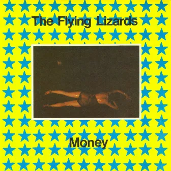 Money by The Flying Lizards