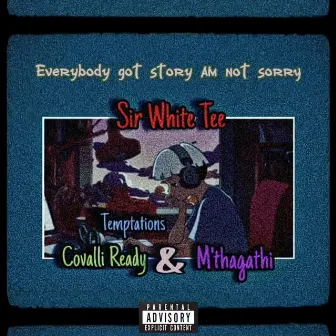 Temptations by Sir White Tee