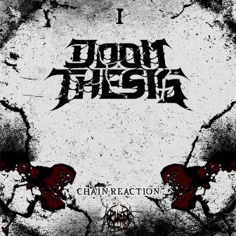 Chain Reaction by DOOM THESIS