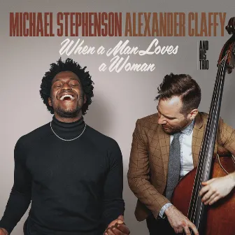 When a Man Loves a Woman by Michael Stephenson