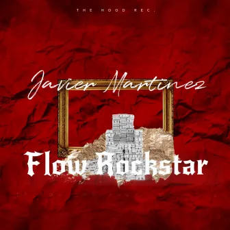 Flow Rockstar by Javier Martinez