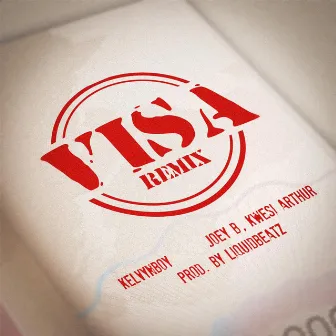 Visa (Remix) by Joey B