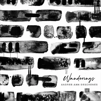 Wanderings by Andree-Ann Deschenes