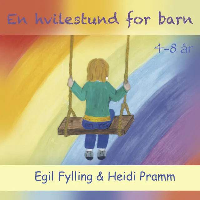 En hvilestund for barn, 4-8 år