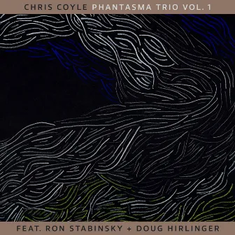 Phantasma Trio, Vol. 1 by Chris Coyle