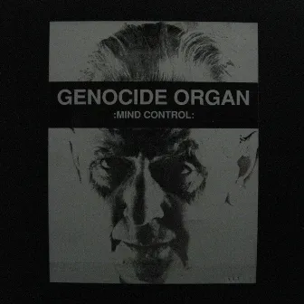 Mind Control by Genocide Organ