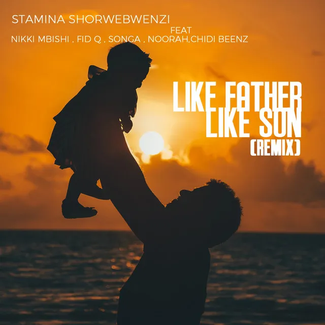 Like Father Like Son - Remix