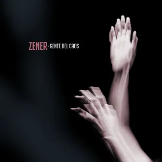 Gente del Caos by Zener