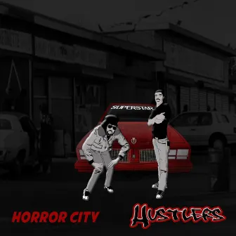 Hustlers by Horror City