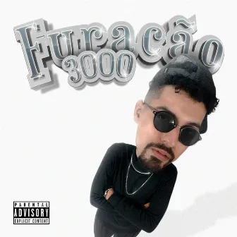 Furação 3000 by Neeutro