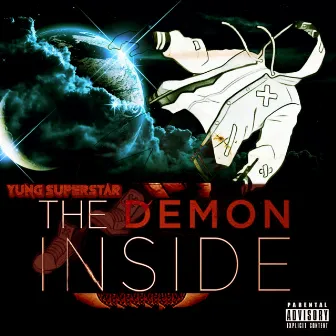 The Demon Inside by Yung Superstar