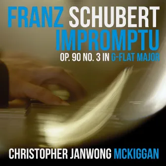 Impromptu in G-Flat Major, Op. 90, No. 3 by Christopher Janwong McKiggan