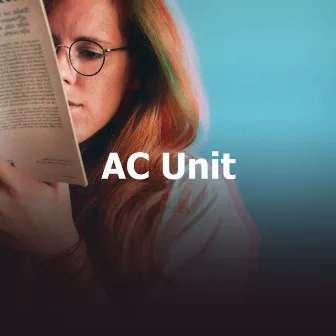 AC Unit by White Noise for Reading