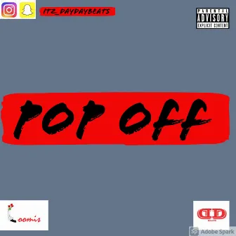 Pop Off by Dayday Beats