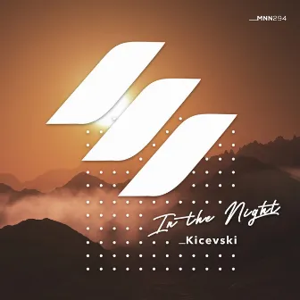 In the Night by Kicevski