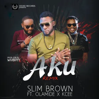 Aku (Remix) by Slim Brown