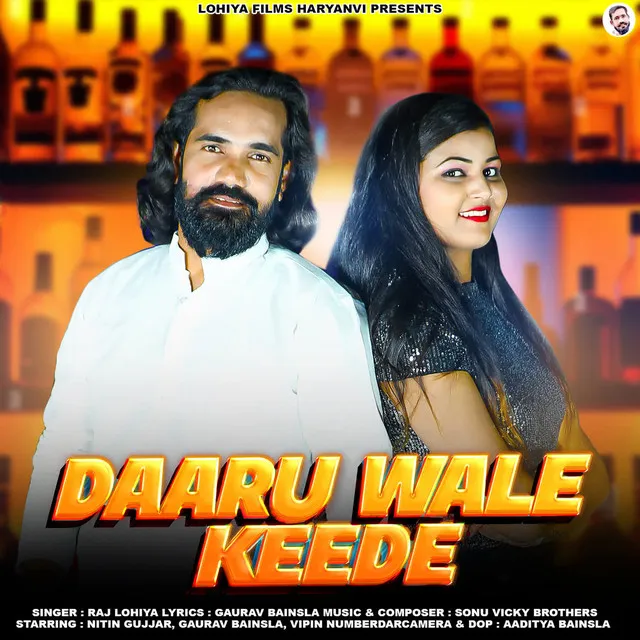 Daaru Wale Keede (feat. Nitin Gujjar, Gaurav Bainsla, Vipin Numberdar)