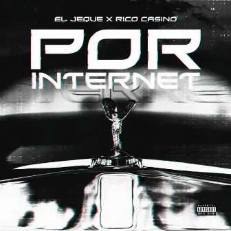 Por Internet by El Jeque