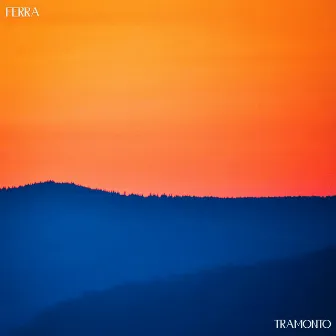 Tramonto by Ferra