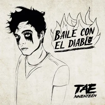 Baile Con El Diablo by Tae Ninenteen