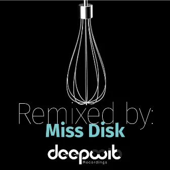 Remixed by Miss Disk by Ilias Katelanos