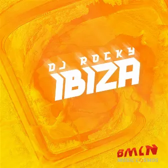 IBIZA by DJ Rocky